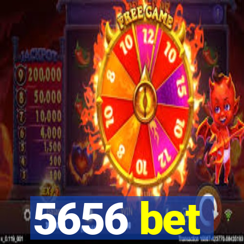 5656 bet